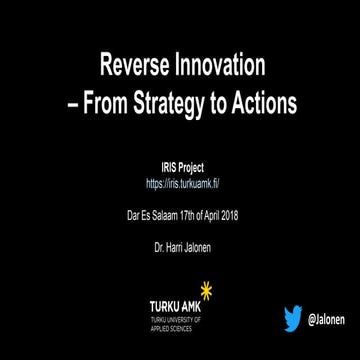 Jalonen Reverse Innovation - From Strategy to Actions