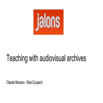 Elsa Coupard & Claude Mussou: Curating History with French Audiovisual Archives