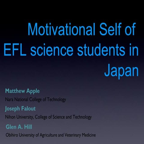 Motivational Self of EFL science students in Japan
