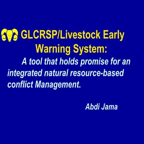 Livestock Early Warning System: A Tool that Holds Promise for an Integrated Natural Resource-based Conflict Management