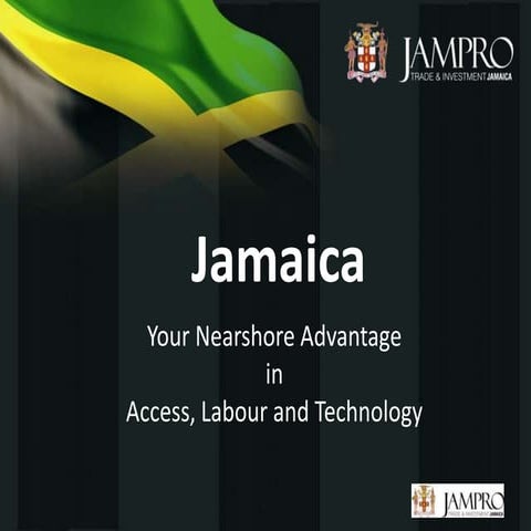 Jamaica Your Ideal Nearshore Location 2011
