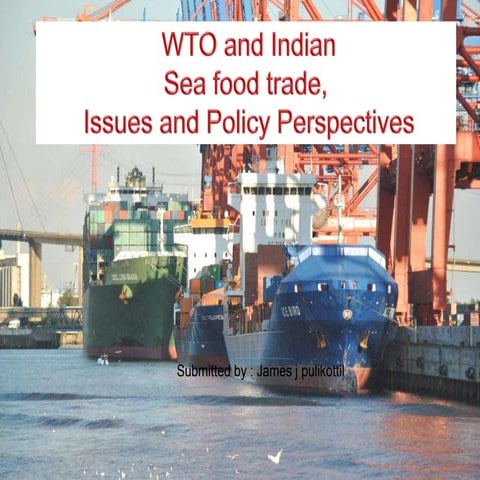 WTO  and INDIAN SEA FOOD TRADE