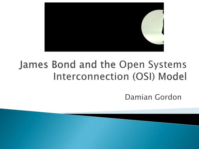 James Bond and the OSI Model