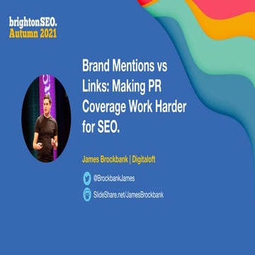 Brand Mentions vs Links: Making PR Coverage Work Harder for SEO.