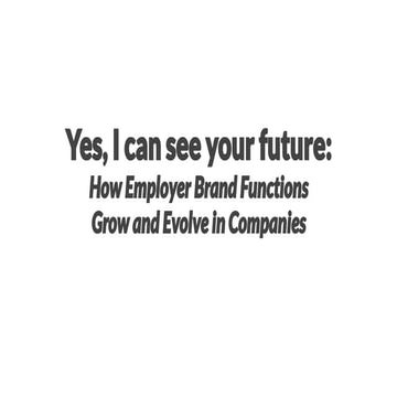 Trends in Recruiting & HR: Employer Branding Maturity Model: Where Do You Stand?