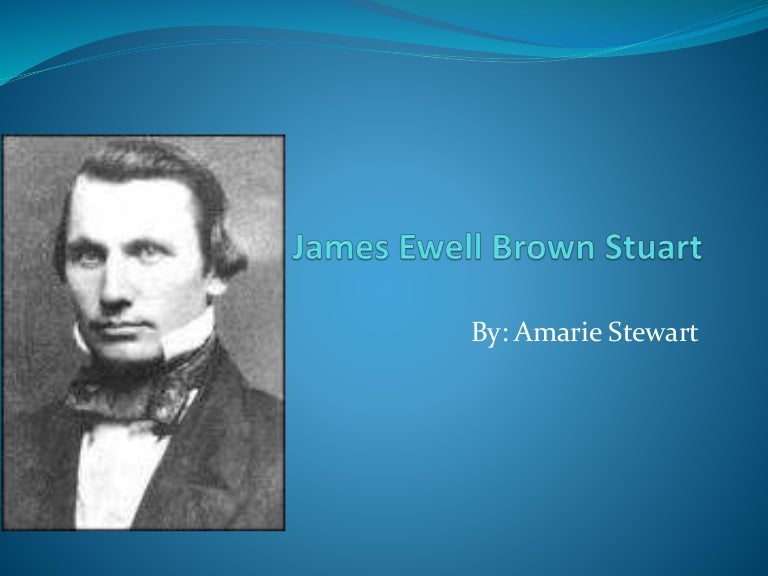 James ewell brown stuart
