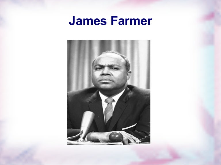 James Farmer Powerpoint