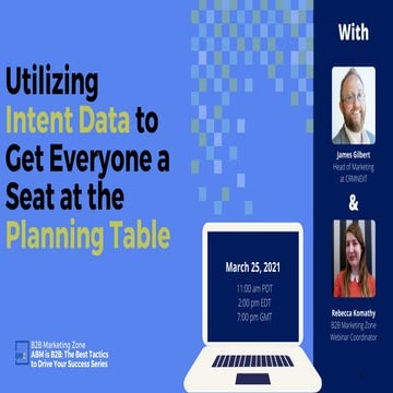 Utilizing Intent Data to Get Everyone a Seat at the Planning Table