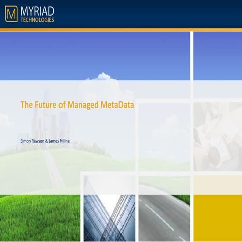 The future of managed meta data