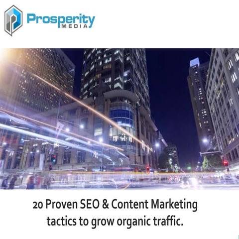 20 Proven SEO & Content Marketing Tactics to Grow Organic Traffic