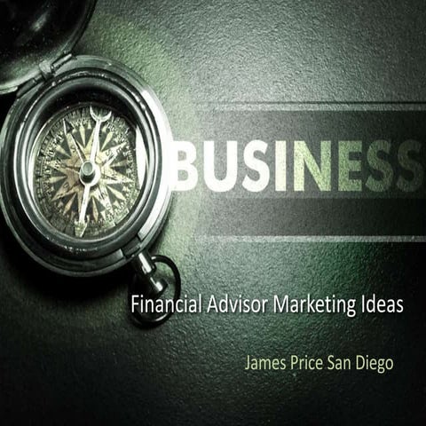Financial Advisor Marketing Ideas