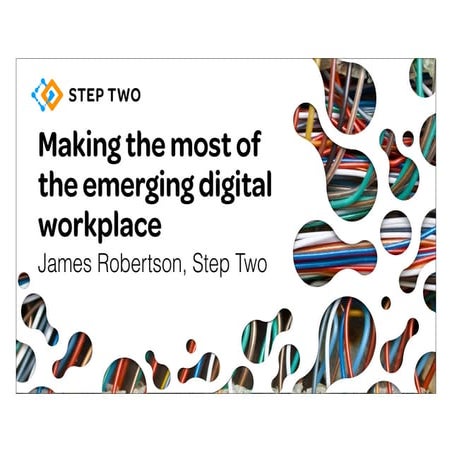Making the most of the emerging digital workplace