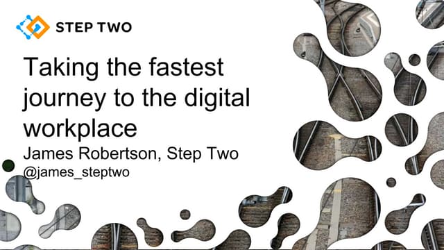 Taking The Fastest Journey To The Digital Workplace Ppt Taking The Fastest Journey To The Digital Workplace Ppt