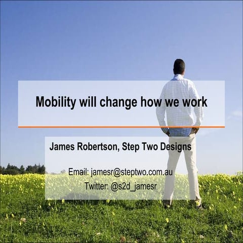 Mobility will change how we work