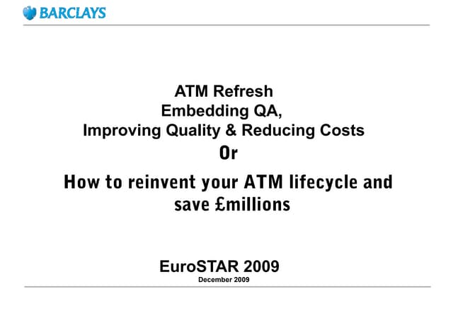 James Tomaney - Automated Testing for the ATM Channel 