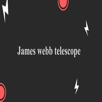 James webb telescope
