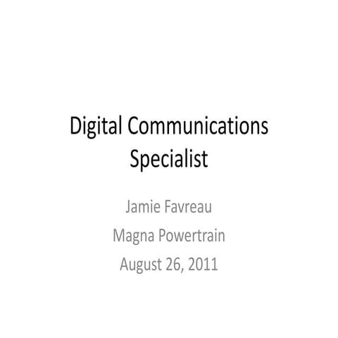 Jamie favreau aug 26, 2011 digital communications specialist