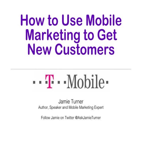 How to Use Mobile Marketing to Get New Customers