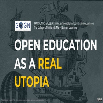 OPEN EDUCATION AS A REAL UTOPIA  