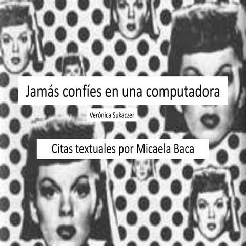 Jamás confíes en una computadora