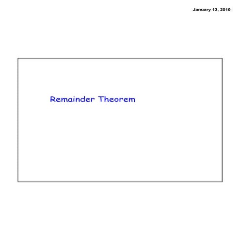 Jan. 8 Remainder Theorem