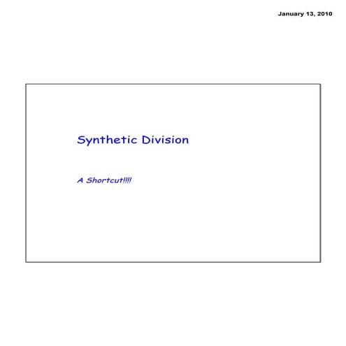 Jan. 8 Synthetic Division