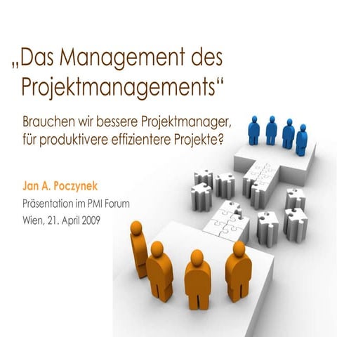 Das Management des Projektmanagements - Intro by Jan A. Poczynek