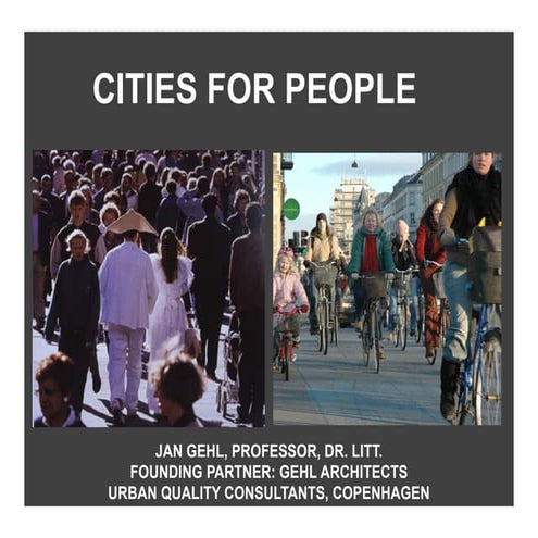 Jan Gehl - Cities for people
