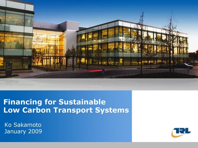 Financing for Sustainable Low Carbon Transport Systems