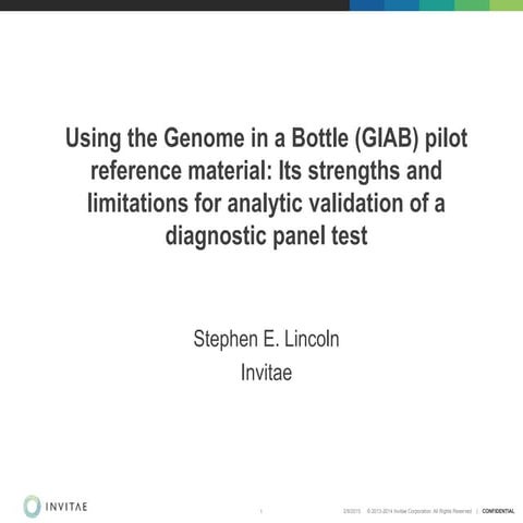 Jan2015 using the pilot genome rm for clinical validation steve lincoln