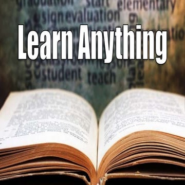 How To Learn Anything