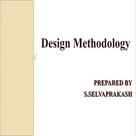 DESIGN METHODLOGY