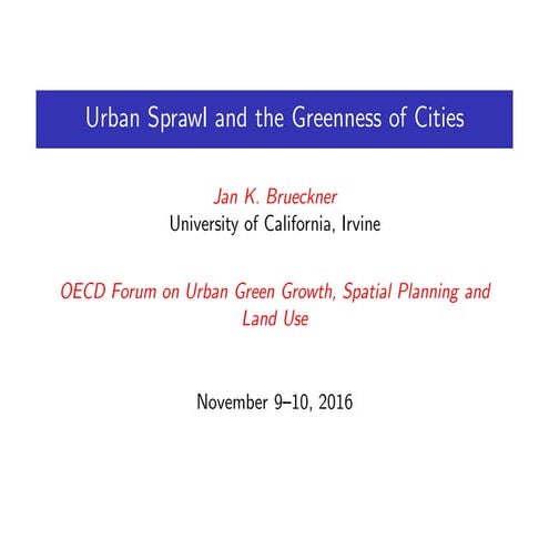 2016 GGSD Forum - Session 2: Presentation by Mr. Jan Brueckner, Professor and...