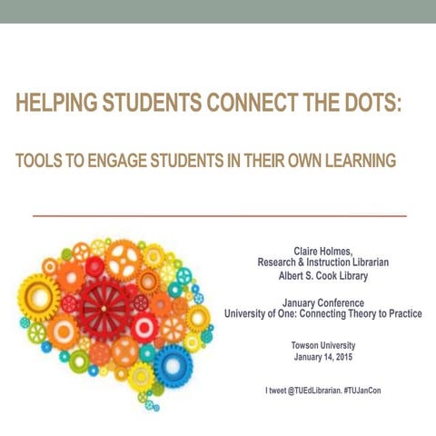 Helping students connect the dots: Tools to engage students in their own learning