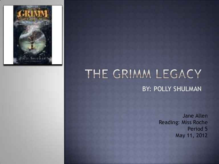 Jane Allen The Grimm Legacy