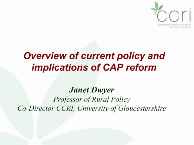 CAP Reform - Current Policy & Potential Implications