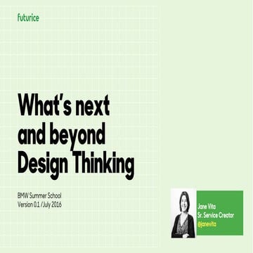 What’s next and beyond Design Thinking