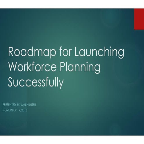 Roadmap for Launching Workforce Planning Successfully