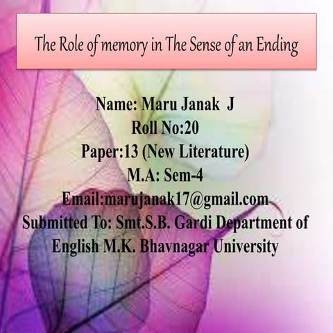 The Role of Memory in The Sense of an Ending