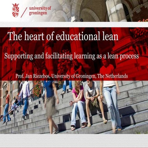 ELEC2017 - Jan Riezebos - The Heart of Lean Education