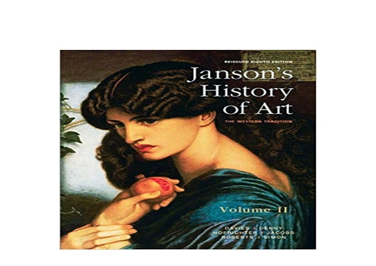 Read Epub Janson S History Of Art Volume 2 Reissued Edition 8th Editi Read Epub Janson S History Of Art Volume 2 Reissued Edition 8th Editi