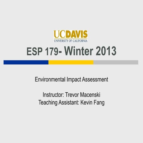 January 8th  esp 179 lecture- class intro and eia basics