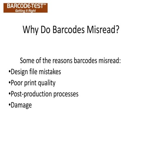 January 401 why do barcodes misread