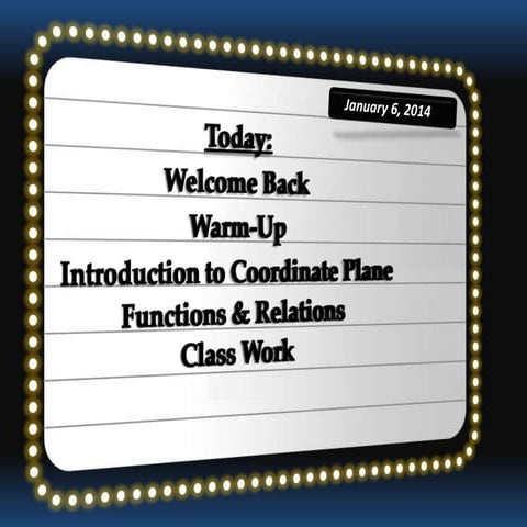 January 6, 2014 intro to functions