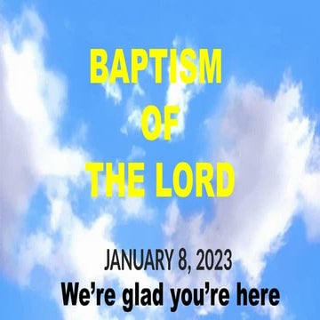 JANUARY 8 BAPTISM OF THE LORD POWER.pptx