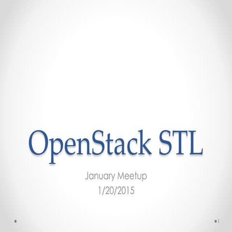 OpenStack STL January Meetup