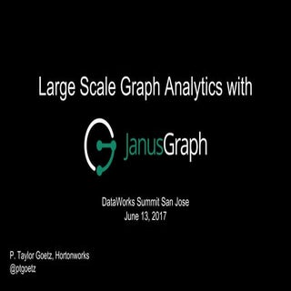 Large Scale Graph Analytics with Ja...