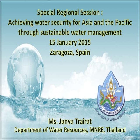  Asia Session: Janya Trairat, MNRE Thailand, 15th January UN Water Zaragoza C...