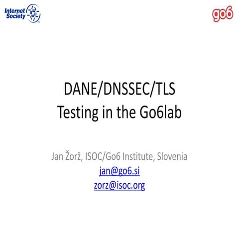 ION Bangladesh - DANE, DNSSEC, and TLS Testing in the Go6lab