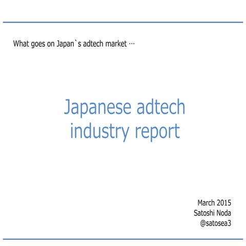 Japan adtech industry report 1st Q 2015